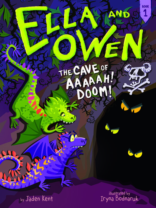 Title details for The Cave of Aaaaah! Doom! by Jaden Kent - Available